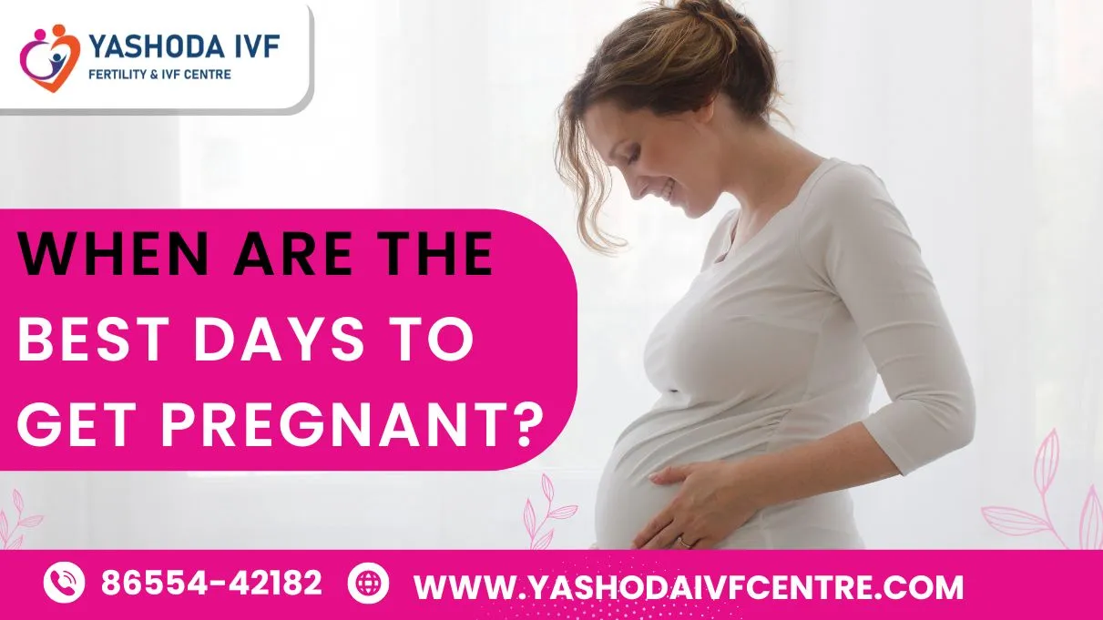 When-are-the-best-days-to-get-pregnant