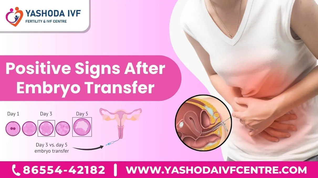 Positive Signs After Embryo Transfer